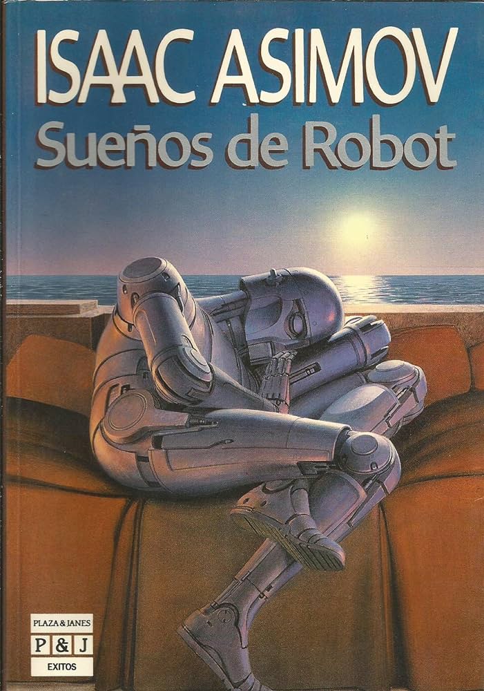 Los sueños de robot de Isaac Asimov: una reseña imprescindible