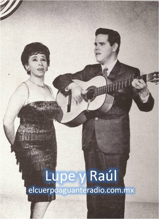 Lupe y Raúl: Una historia de amor en la vida real