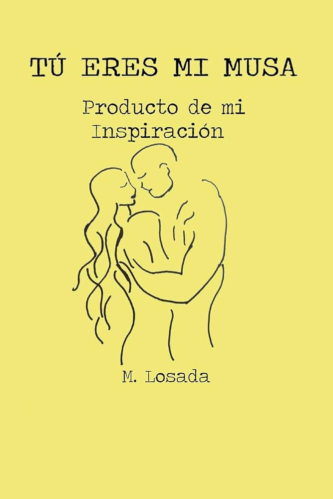 Mi musa, mi amor: la pareja que despierta mi inspiración