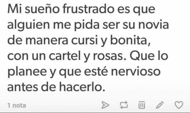 Mi sueño frustrado: Ser su novia, ¿qué estoy haciendo mal?