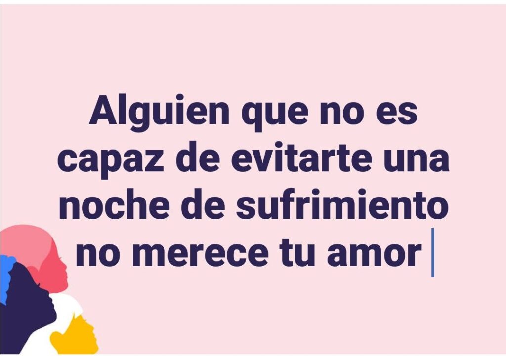 No al dolor: aprende a merecer el amor que mereces