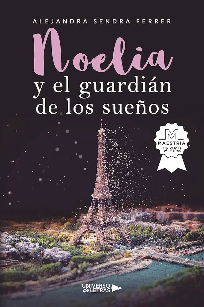 Noelia y el guardián de los sueños: una aventura mágica