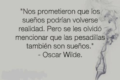 Oscar Wilde: hacer realidad los sueños es lo más terrible