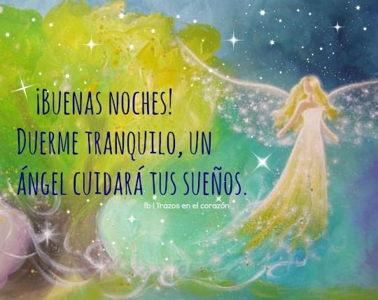 Persigue tus sueños y duerme tranquilo: ¡Buenas noches!