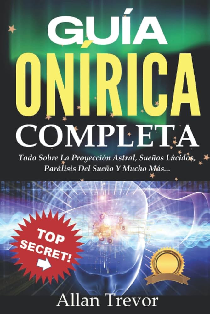 Plano astral: ¿realidad o ilusión onírica?