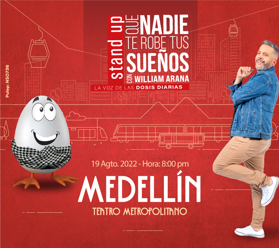 Protege tus sueños con William Arana en Medellín