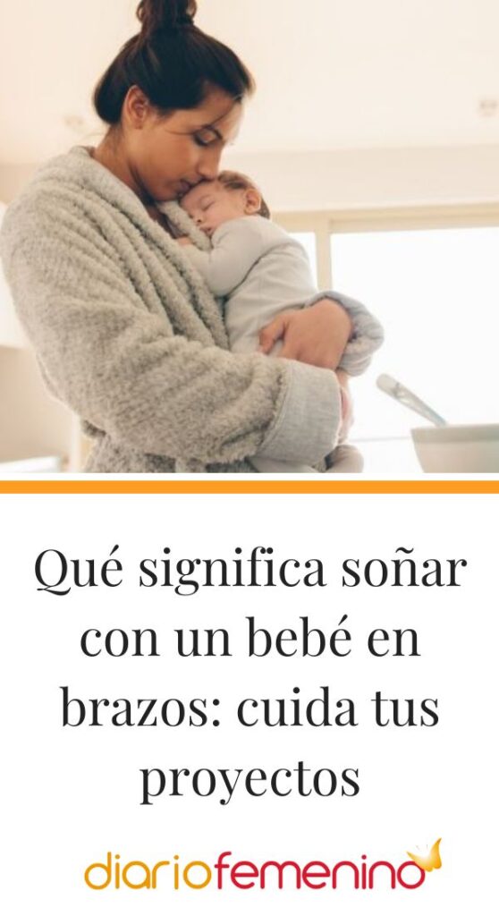 ¿Qué significa soñar con un bebé en brazos? ¡Descubre su significado!