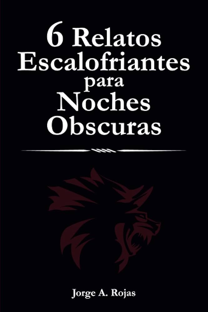 Relatos escalofriantes para noctámbulos