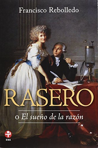 Reseña: Rasero, una obra maestra de Francisco Rebolledo