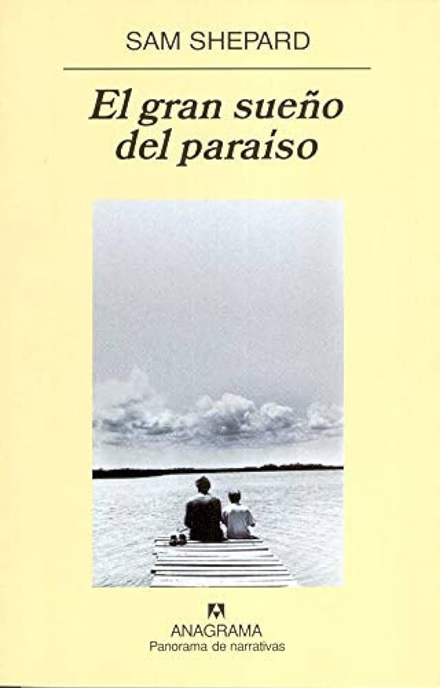 Sam Sheppard: el sueño del paraíso en su gran obra literaria