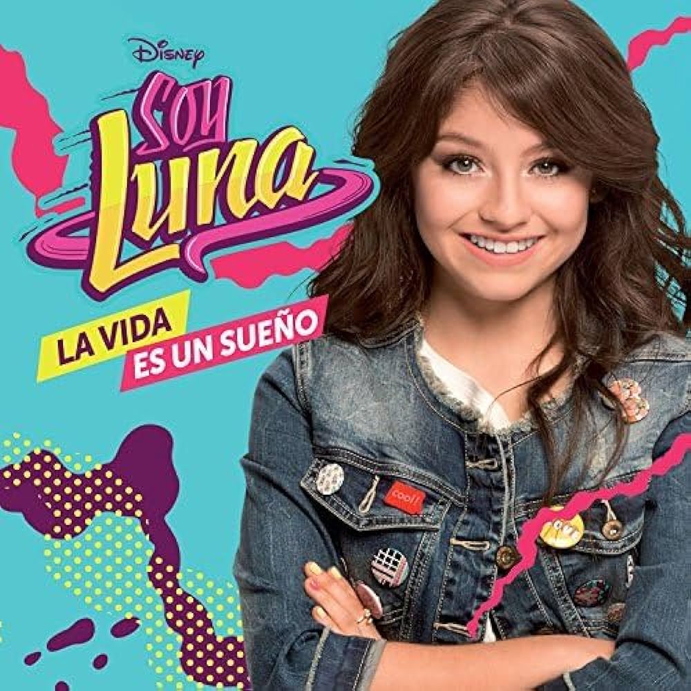 Soy Luna: La Vida es un Sueño - ¡Nuevo disco con lo mejor de la serie!