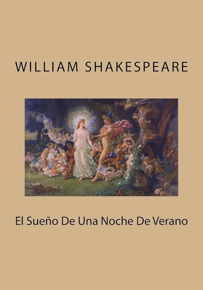 Sueño de verano de Shakespeare: amor, magia y diversión