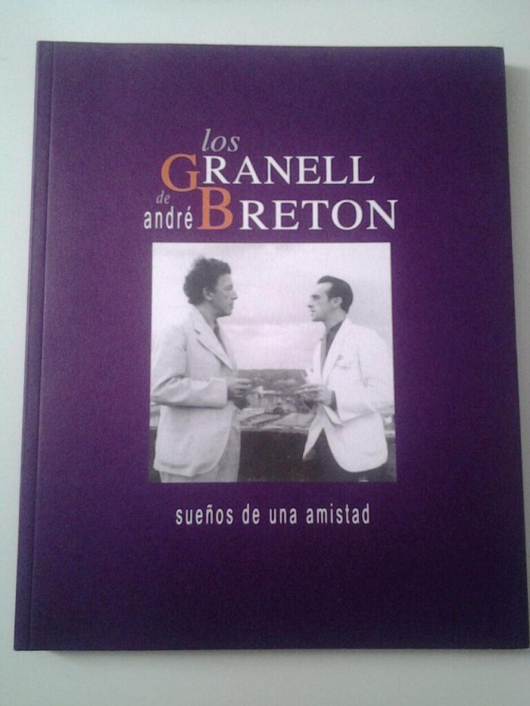 Sueños de amistad: los Granell de André Breton y Emmanuel Guigon