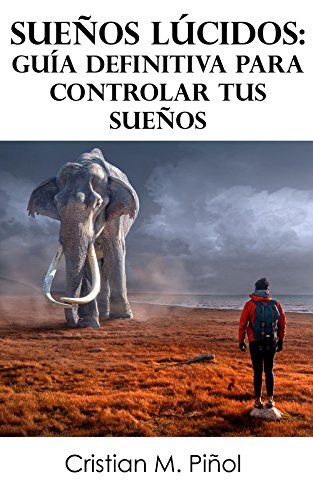 Sueños eternos, pesadillas pasajeras: aprende a controlarlos