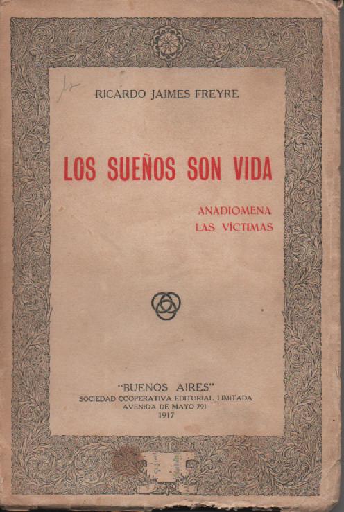 Sueños hechos vida: poema de Ricardo Jaimes Freyre