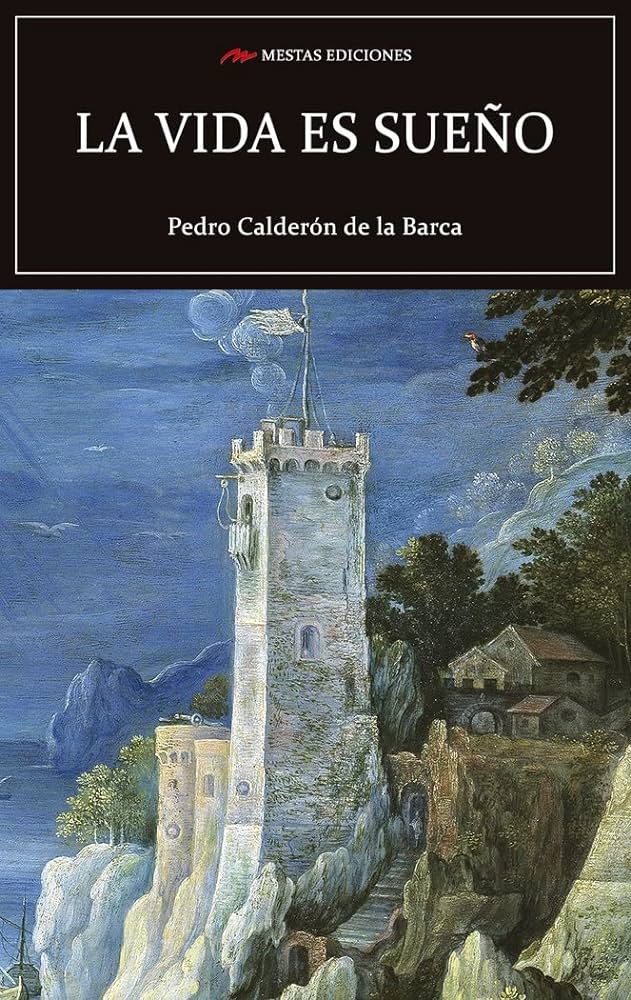 Sueños y realidades en La Vida es Sueño de Pedro Calderón de la Barca