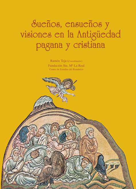 Sueños y visiones en la Antigüedad: entre lo cristiano y lo pagano