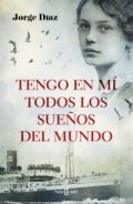 Tengo en mí todos los sueños literarios del mundo - Lecturalia