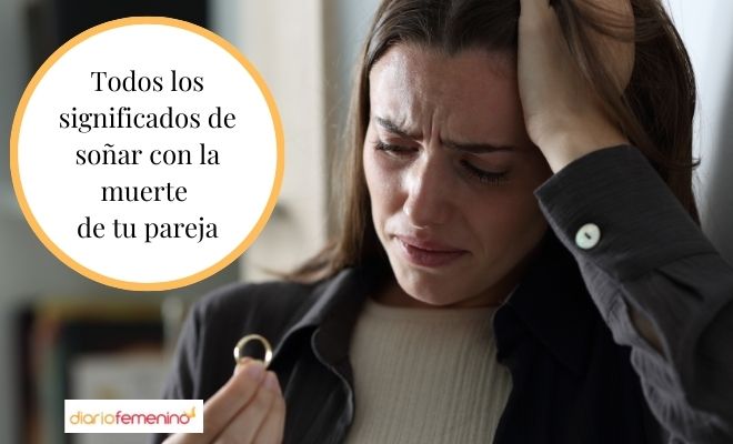 ¿Tu pareja ha soñado contigo muriendo? Descubre su significado aquí