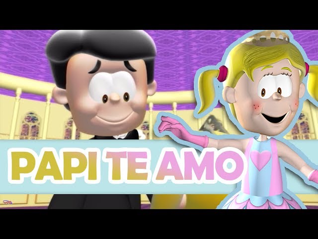 Un sueño de princesa: ¡Papi, te amo! Feliz día del padre