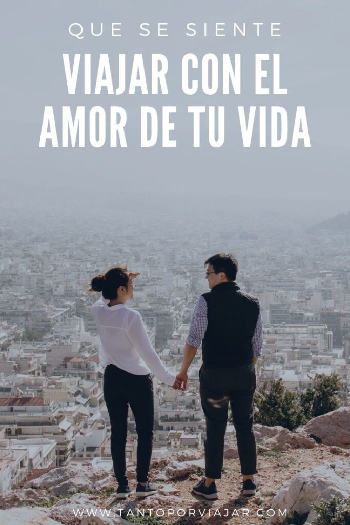 Viajando junto al amor de mi vida en mis sueños