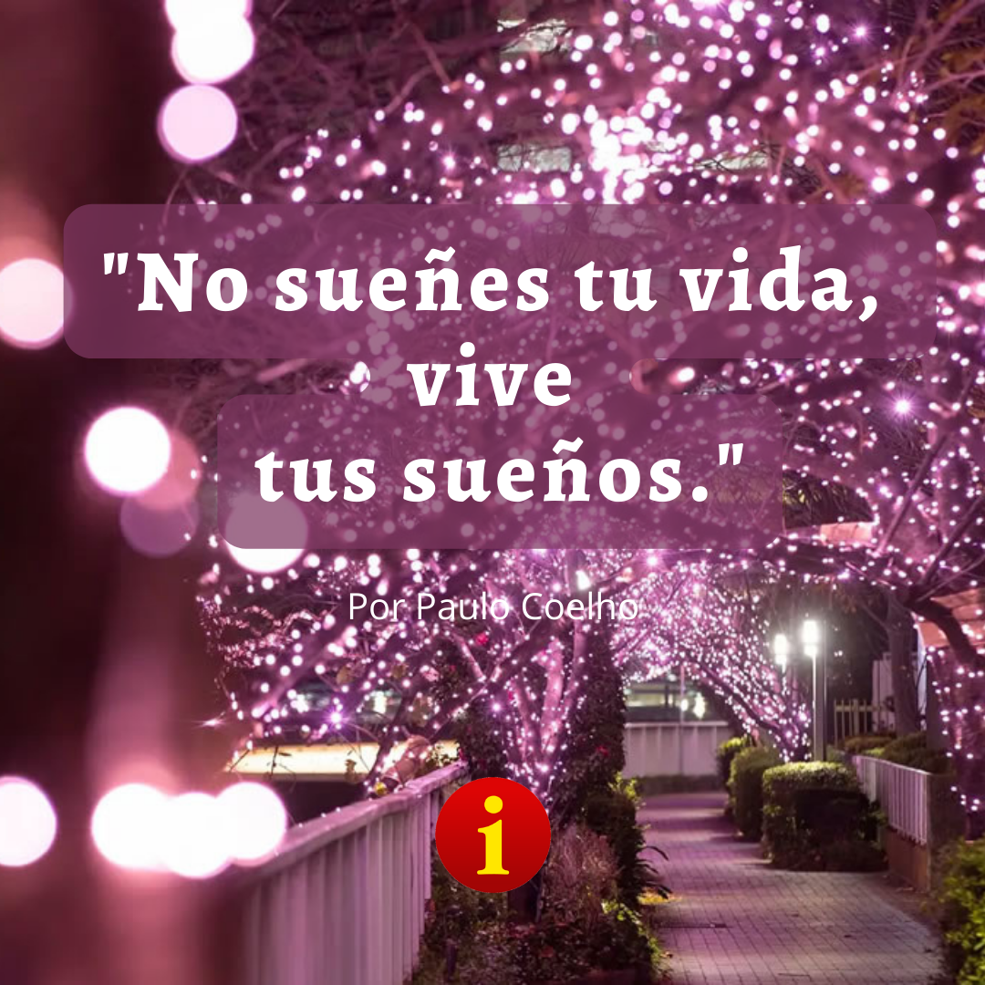 Vive Tus Sueños Con Frases La Vida Es Sueño 5714